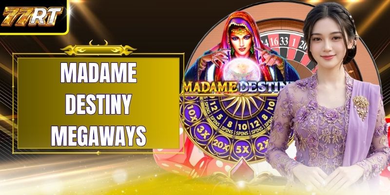 Madame Destiny Megaways: Jelajahi 3 Mekanisme Permainan