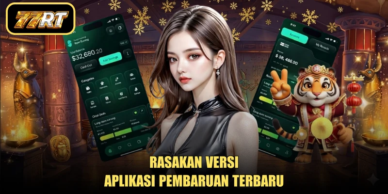 Rasakan versi aplikasi pembaruan terbaru