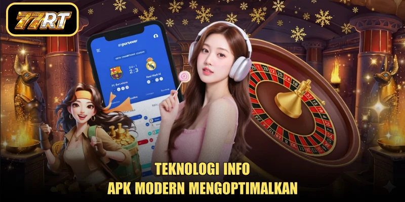 Teknologi info APK modern mengoptimalkan