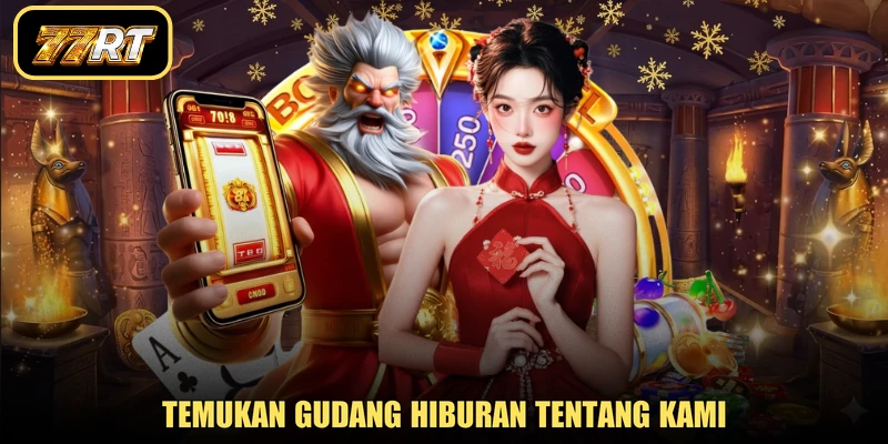 Temukan gudang hiburan tentang kami