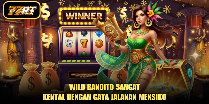 Wild Bandito sangat kental dengan gaya jalanan Meksiko