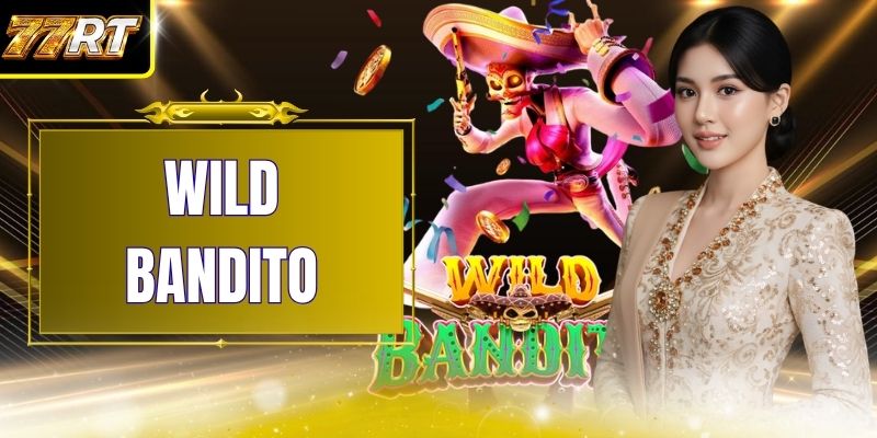 Wild Bandito: Jelajahi 3 Fitur Spesial Dalam Permainan Ini